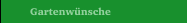Gartenwünsche